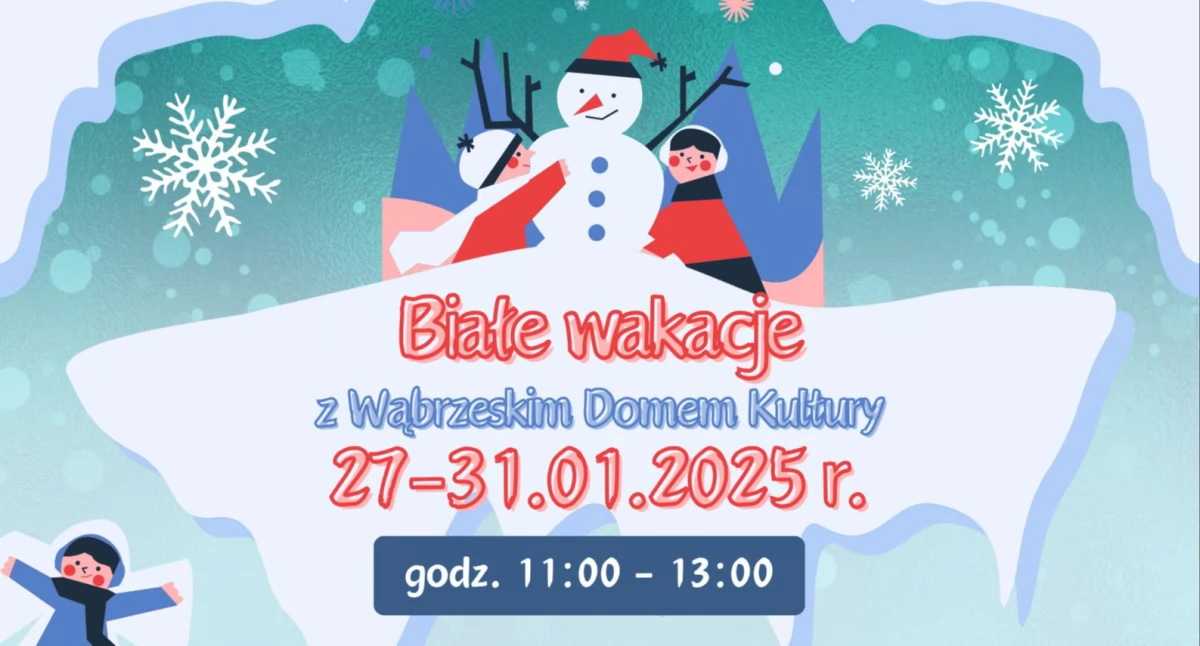 Domy kultury, Zapraszają Białe wakacje - zdjęcie, fotografia